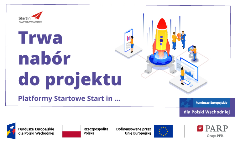 Trwa nabór do projektu Platformy Startowe Start in…